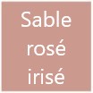 Teinte sable rosé irisé